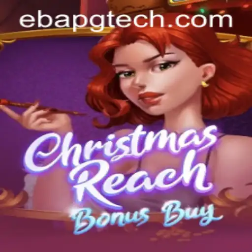 Exploring the Thrills of ChristmasReachBonusBuy and Strategies for Success
