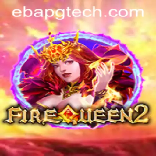 The Fascinating World of FireQueen2: Unveiling the Thrills and Dynamics