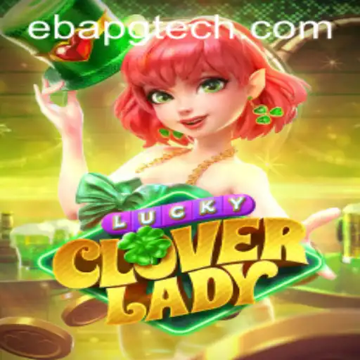 LuckyCloverLady: A Gaming Experience Like No Other